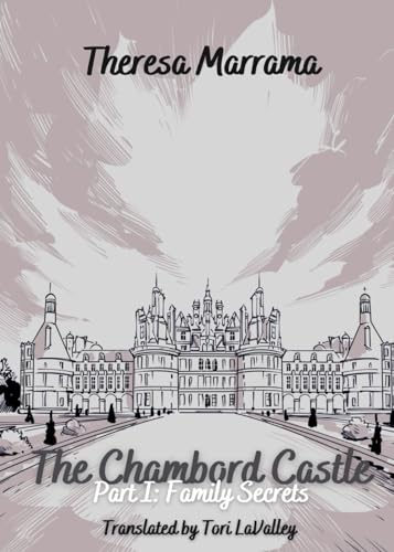 Stock image for The Chambord Castle: Family Secrets for sale by GF Books, Inc.