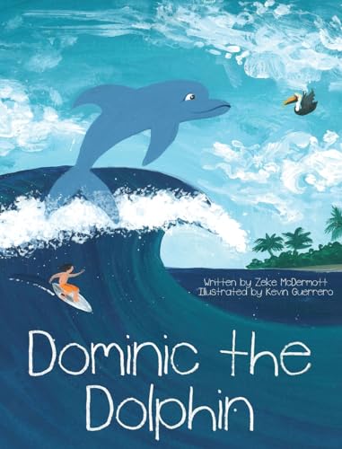 Stock image for Dominic the Dolphin for sale by Big River Books