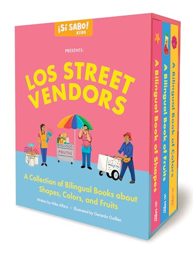 Stock image for Los Street Vendors: A Collection of Bilingual Books About Shapes, Colors, and Fruits Inspired by Latin American Culture for sale by Revaluation Books