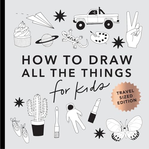 9781958803424: All the Things: How to Draw Books for Kids with Cars, Unicorns, Dragons, Cupcakes, and More (Mini): 1 (Stocking Stuffers)