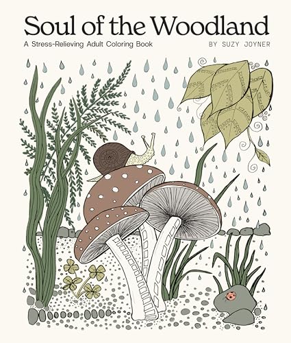 Beispielbild fr Soul of the Woodland: A Stress Relieving Adult Coloring Book zum Verkauf von GF Books, Inc.