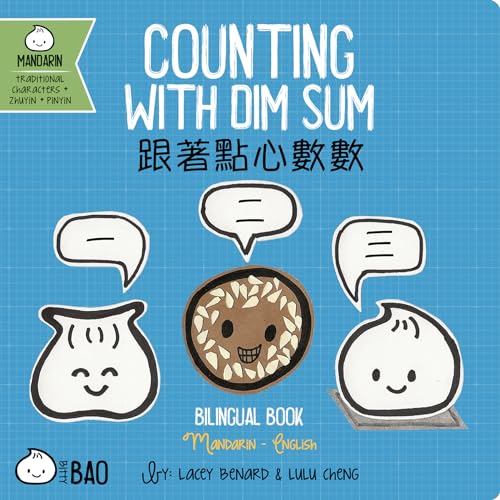 Beispielbild fr Counting with Dim Sum - Traditional : A Bilingual Book in English and Mandarin with Traditional Characters, Zhuyin, and Pinyin zum Verkauf von Better World Books