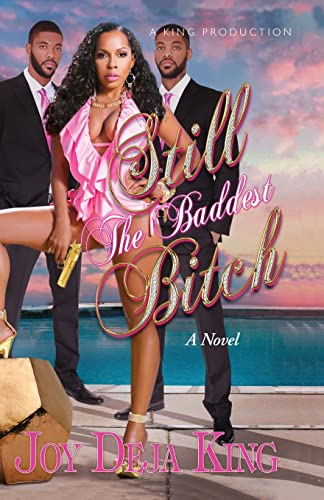Stock image for Still The Baddest Bitch for sale by ThriftBooks-Dallas