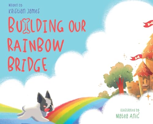 Beispielbild fr Building Our Rainbow Bridge zum Verkauf von GreatBookPrices