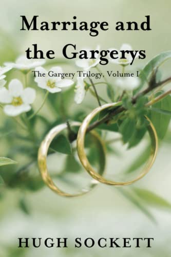 Beispielbild fr Marriage and the Gargerys (The Gargery Trilogy) zum Verkauf von Wonder Book