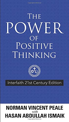 Beispielbild fr The Power of Positive Thinking: Interfaith 21st Century Edition zum Verkauf von Better World Books