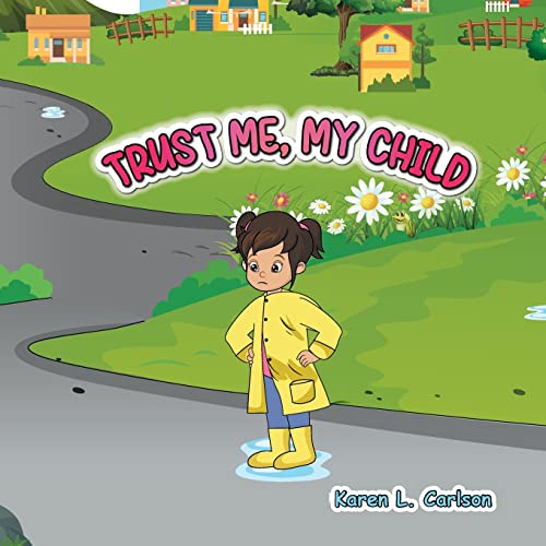 Stock image for Trust Me, My Child for sale by Big River Books