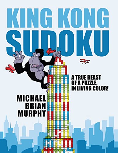 Stock image for King Kong Sudoku A True Beast of a Puzzle, in Living Color! for sale by TextbookRush