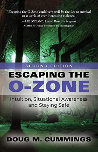 9781958878033: Escaping the O-Zone: Intuition, Situational Awareness, and Staying Safe