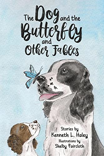 Stock image for The Dog and the Butterfly and Other Fables for sale by Books Unplugged