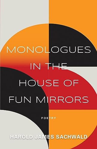 Stock image for Monologues In the House of Fun Mirrors for sale by GreatBookPrices