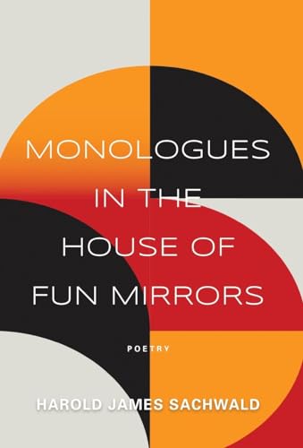 Stock image for Monologues In the House of Fun Mirrors for sale by PBShop.store US