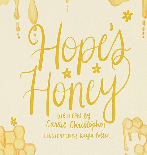 Stock image for Hope's Honey for sale by PBShop.store US