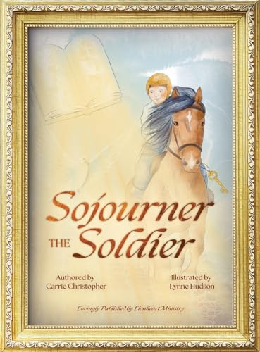 Stock image for Sojourner the Soldier for sale by California Books