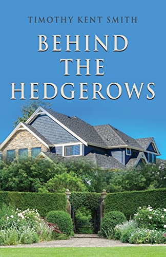 Stock image for BEHIND THE HEDGEROWS for sale by GreatBookPrices