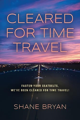 Beispielbild fr Cleared for Time Travel zum Verkauf von GreatBookPrices