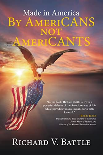 Stock image for Made In America By AmeriCANS Not AmeriCANTS for sale by Books Unplugged