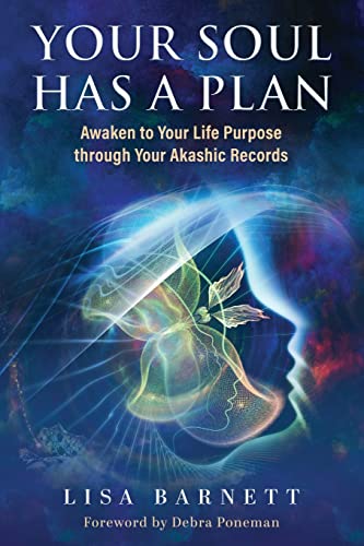 Stock image for Your Soul Has a Plan: Awaken to Your Life Purpose through Your Akashic Records for sale by SecondSale