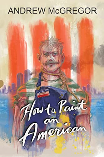 Stock image for How to Paint an American for sale by Irish Booksellers