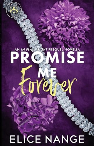 Imagen de archivo de Promise Me Forever: An In Plain Sight Prequel Novella a la venta por GreatBookPrices