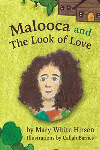 Stock image for Malooca and The Look of Love for sale by ThriftBooks-Dallas