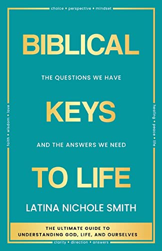 Stock image for Biblical Keys to Life: The Questions We Have and the Answers We Need for sale by ThriftBooks-Atlanta