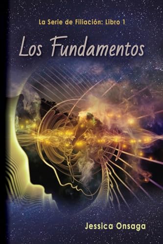 Stock image for Los Fundamentos (La Serie de Filiacin) (Spanish Edition) for sale by California Books