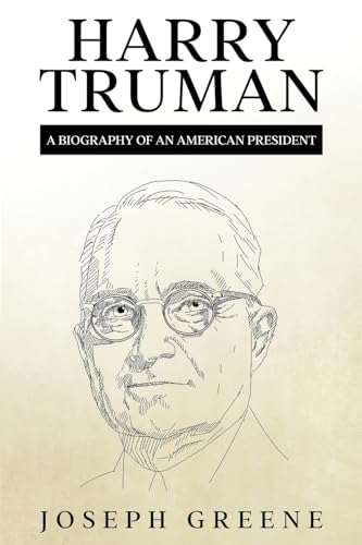 Imagen de archivo de Harry Truman: A Biography of an American President a la venta por GreatBookPrices