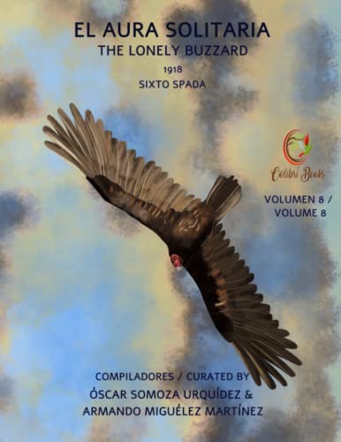 Stock image for El Aura Solitaria: The Lonely Buzzard (Colibr Books) (Spanish Edition) for sale by California Books