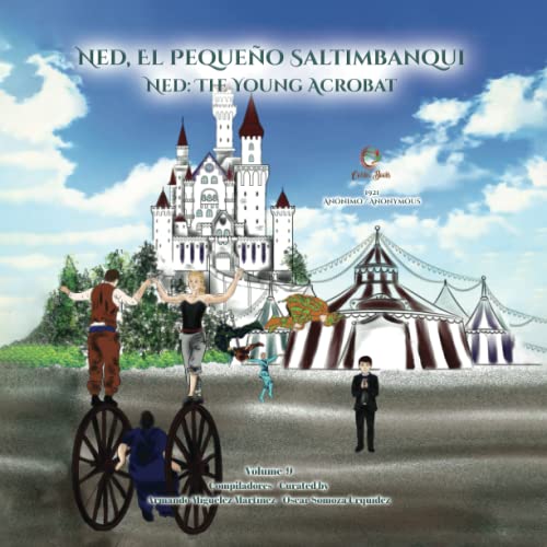 Stock image for Ned, El Pequeo Saltimbanqui: Ned: The Young Acrobat (Colibr Books) (Spanish Edition) for sale by California Books