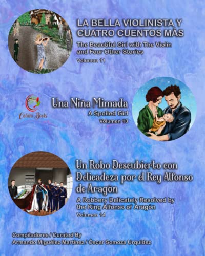Stock image for La Bella Violinista y Cuatro Cuentos Ms: The Beautiful Girl with the Violin and Four Other Stories for sale by GreatBookPrices