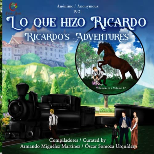 Imagen de archivo de LO QUE HIZO RICARDO: RICARDO'S ADVENTURES (Colibr Books) (Spanish Edition) a la venta por California Books