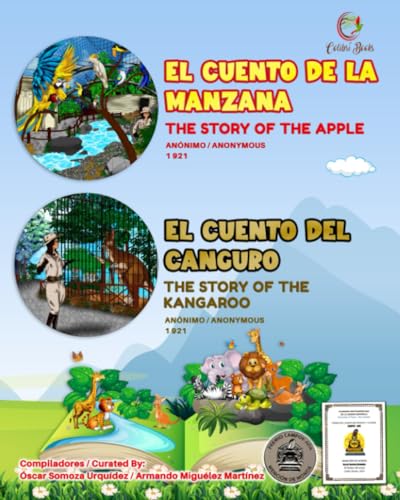 Stock image for El cuento de la manzana / El cuento del canguro: The Story of the Apple / The Story of the Kangaroo (Colibr Books) (Spanish Edition) for sale by California Books