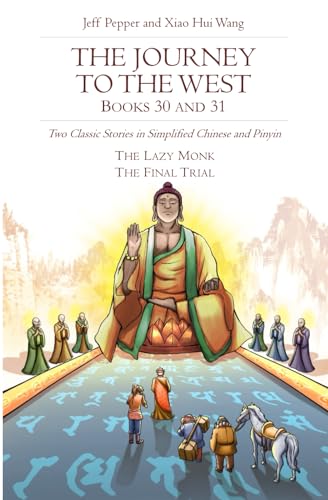 

The Journey to the West, Books 30 and 31: Two Classic Stories in Simplified Chinese and Pinyin