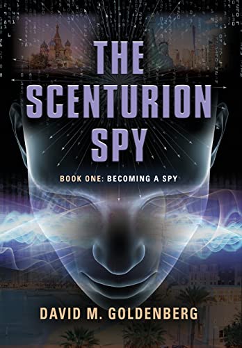 Stock image for The Scenturion Spy: Book One - Becoming a Spy for sale by PlumCircle