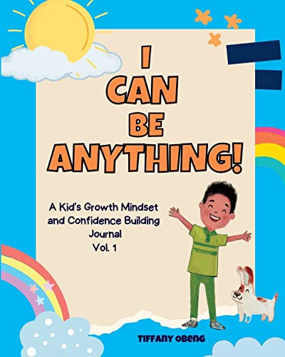 Stock image for I Can Be Anything!: A Kid's Activity Journal to Build a Growth Mindset and Confidence through Career Exploration for sale by GreatBookPrices