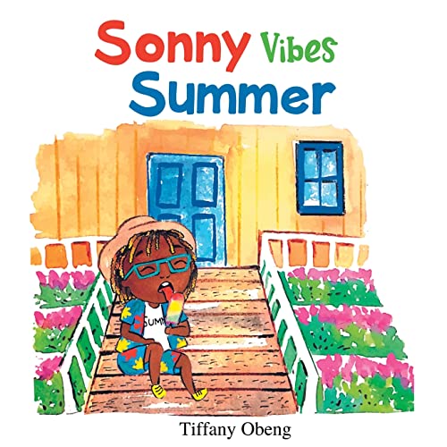9781959075189: Sonny Vibes Summer: A Cheery Children's Book about Summer