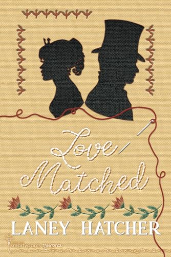 Stock image for Love Matched (London Ladies Embroidery) for sale by GF Books, Inc.