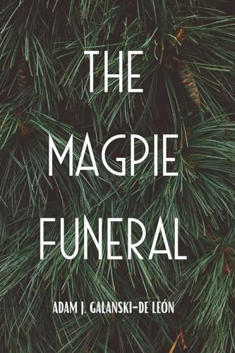 Stock image for The Magpie Funeral for sale by ThriftBooks-Dallas