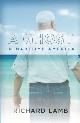 9781959127079: A Ghost in Maritime America