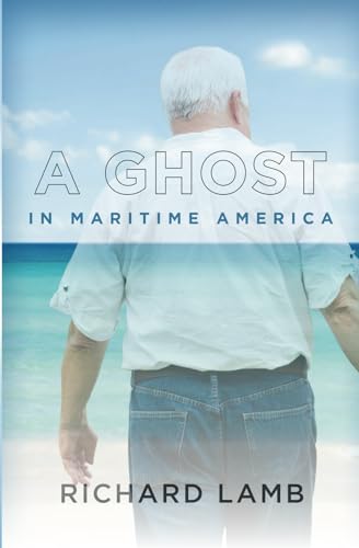 Stock image for A Ghost in Maritime America for sale by Wonder Book