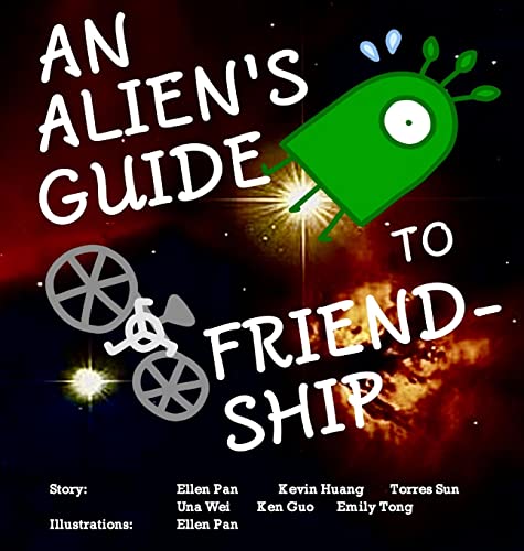 Imagen de archivo de An Alien's Guide to Friendship a la venta por Lucky's Textbooks