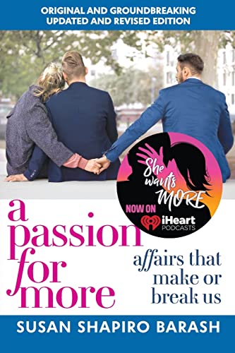 Stock image for A Passion for More: Affairs That Make or Break Us for sale by SecondSale