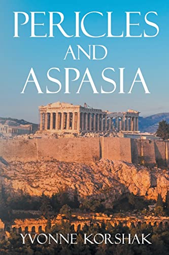 Beispielbild fr Pericles and Aspasia: A Story of Ancient Greece zum Verkauf von More Than Words