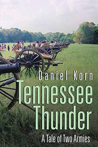 Imagen de archivo de Tennessee Thunder: A Tale of Two Armies a la venta por GreatBookPrices