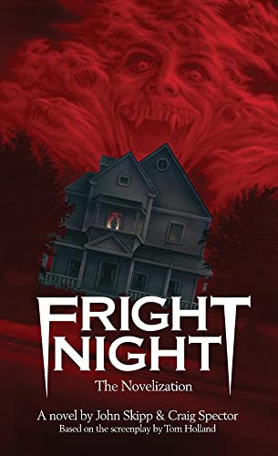 Stock image for Fright Night: The Novelization for sale by GF Books, Inc.