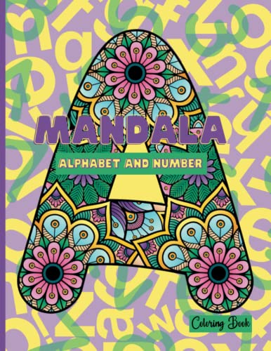 Imagen de archivo de Mandala Alphabet and Number Coloring Book: Detailed designs to engage your mind and melt stress away a la venta por GF Books, Inc.