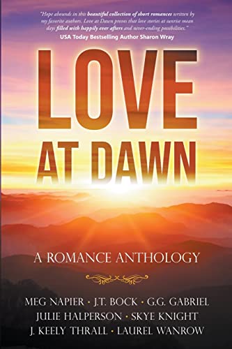 Stock image for Love At Dawn: A Romance Anthology for sale by GF Books, Inc.