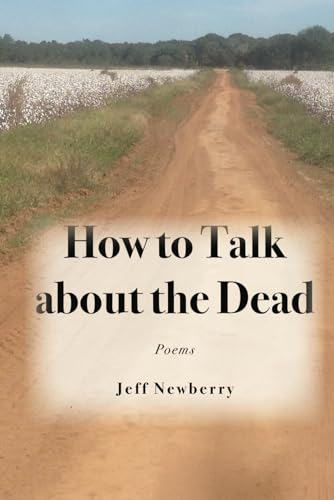 Stock image for How to Talk About the Dead for sale by California Books