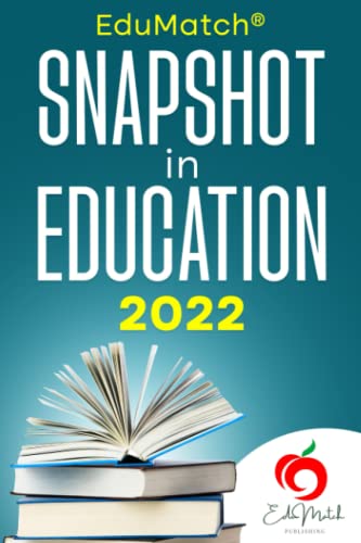 Stock image for EduMatch Snapshot in Education 2022: #EduSnap22 for sale by Books Unplugged